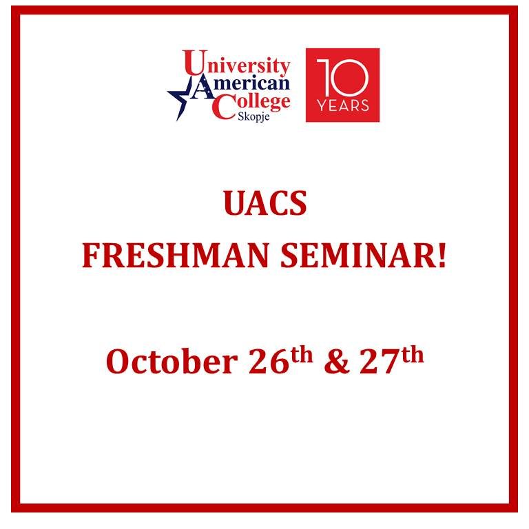 UACS Freshman Seminar – October 26 & 27!
