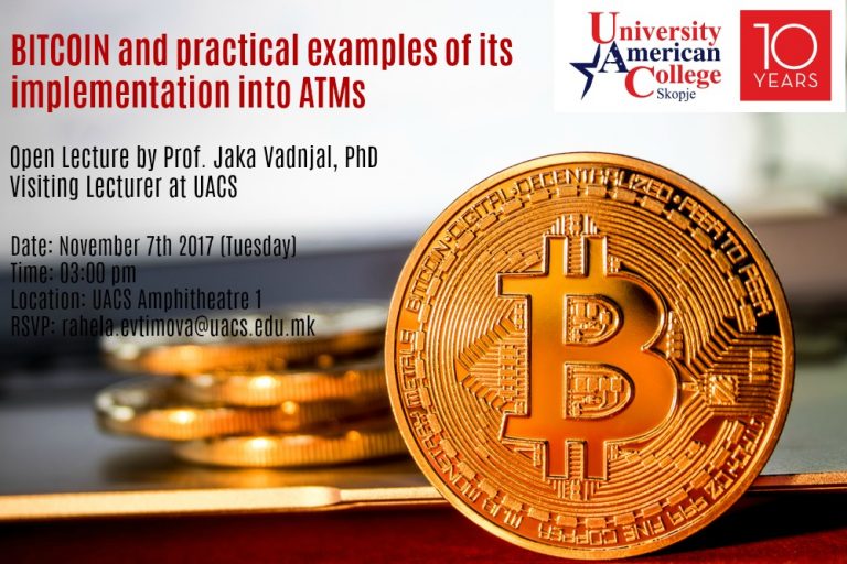 Lecture on Cryptocurrency: Bitcoin and practical examples of its implementation into ATMs – 07.11.2017