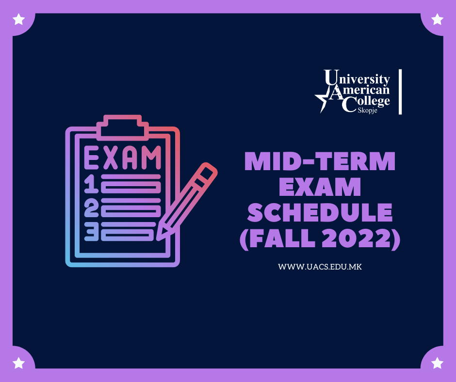 Mid-Term Exam SCHEDULE (Fall 2022)