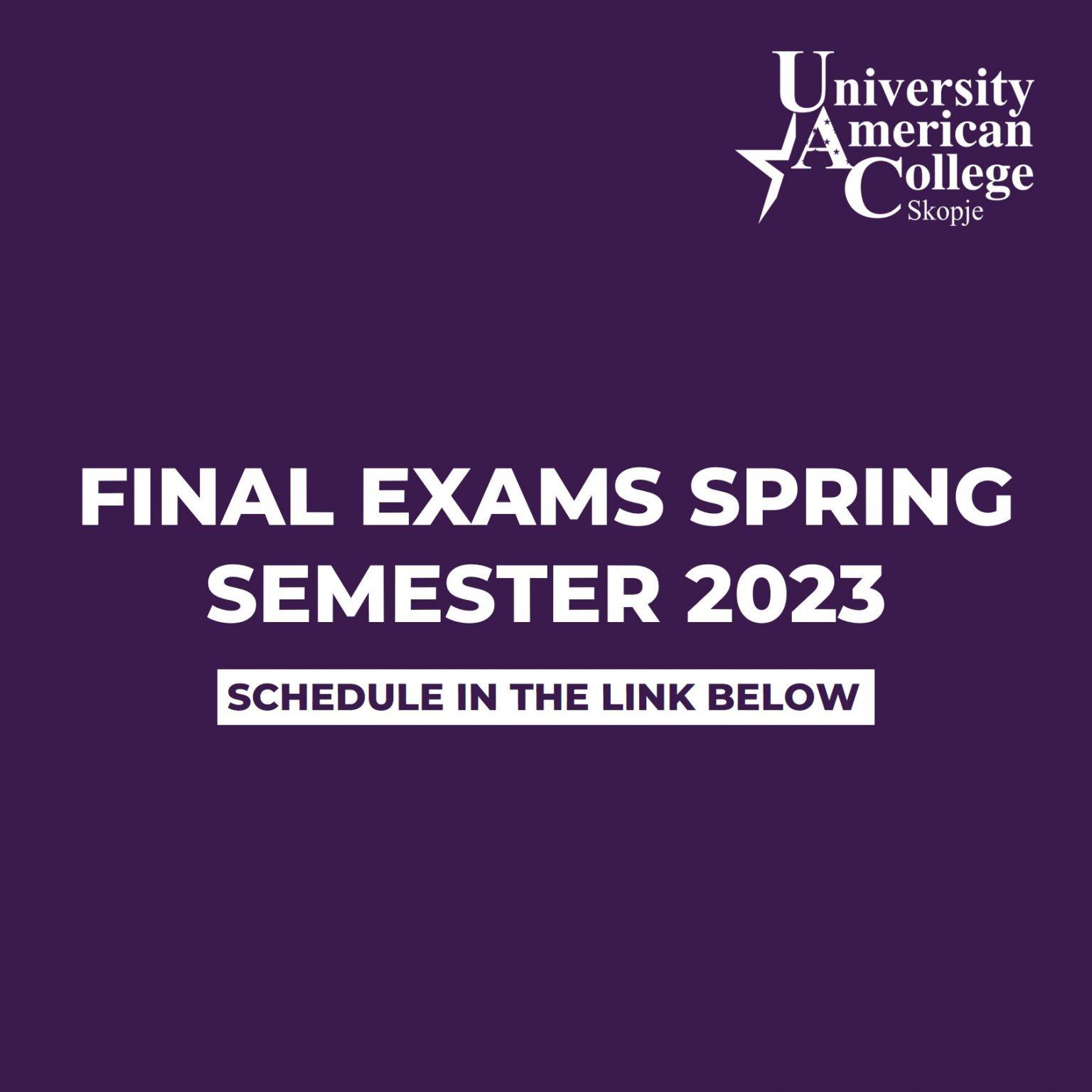 Final Exam SCHEDULE (Spring 2023) UACS