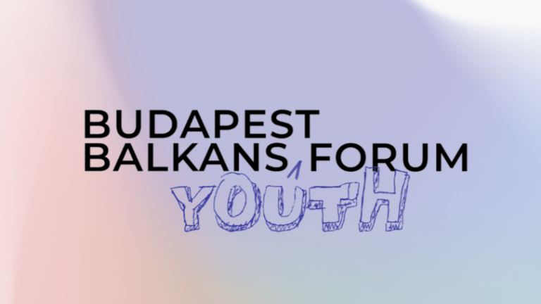 The Budapest Balkans Forum – Call for Applications (8-13 March, 2024)