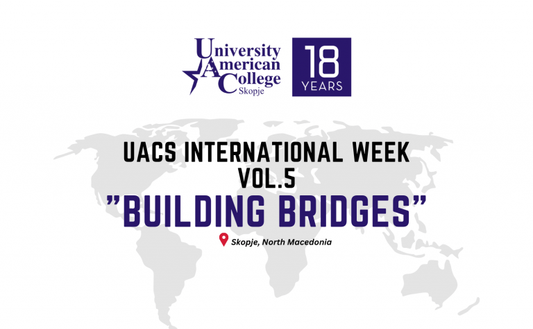 UACS INTERNATIONAL WEEK Vol. 5 – ”Building Bridges” (Apply now!)